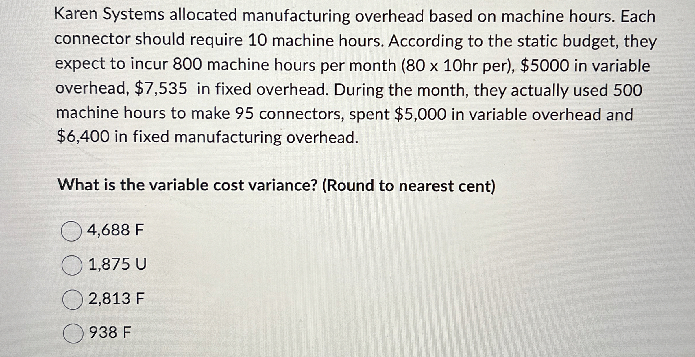 Karen Systems allocated manufacturing overhead