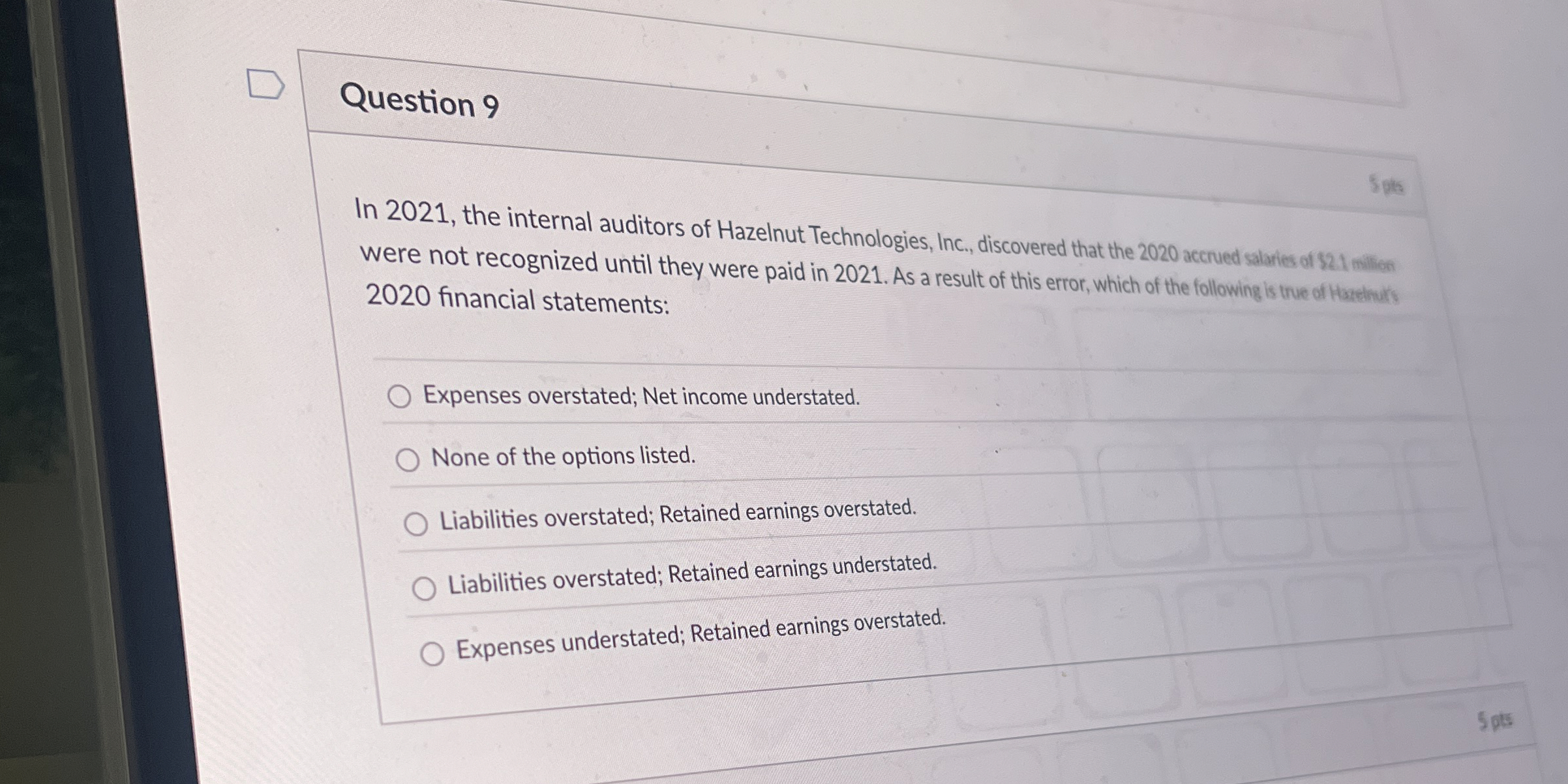 Question 9 In 2 0 2 1 , the internal auditors of