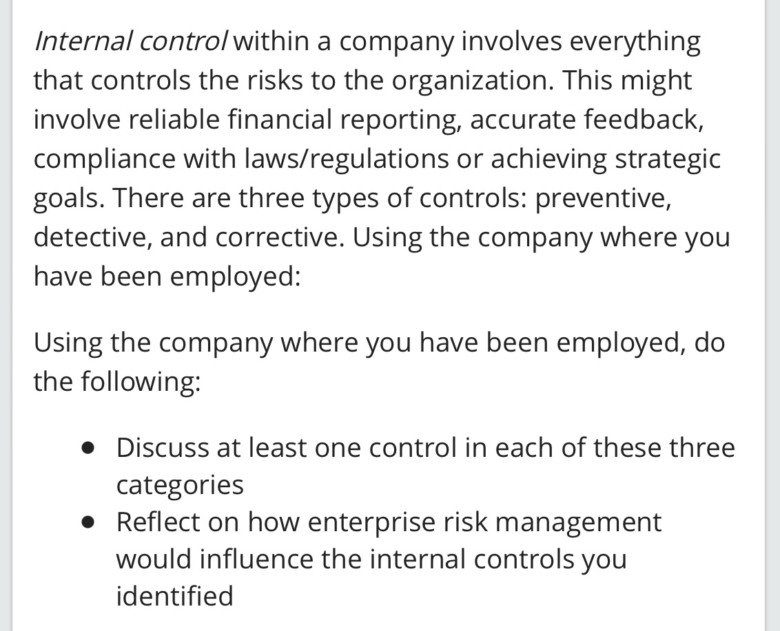 Internal control within a company involves