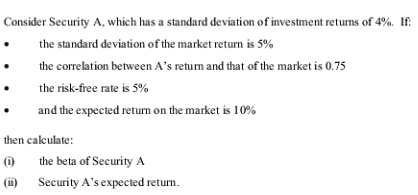 Refer to the attachment. Consider Security A,