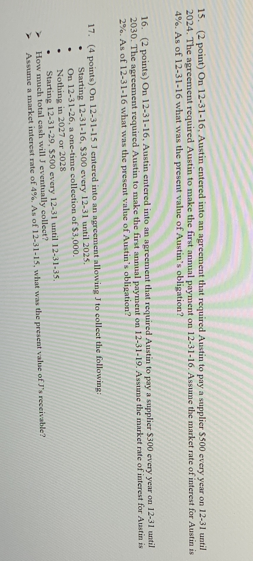 There's no missing information 15. (2 point) On