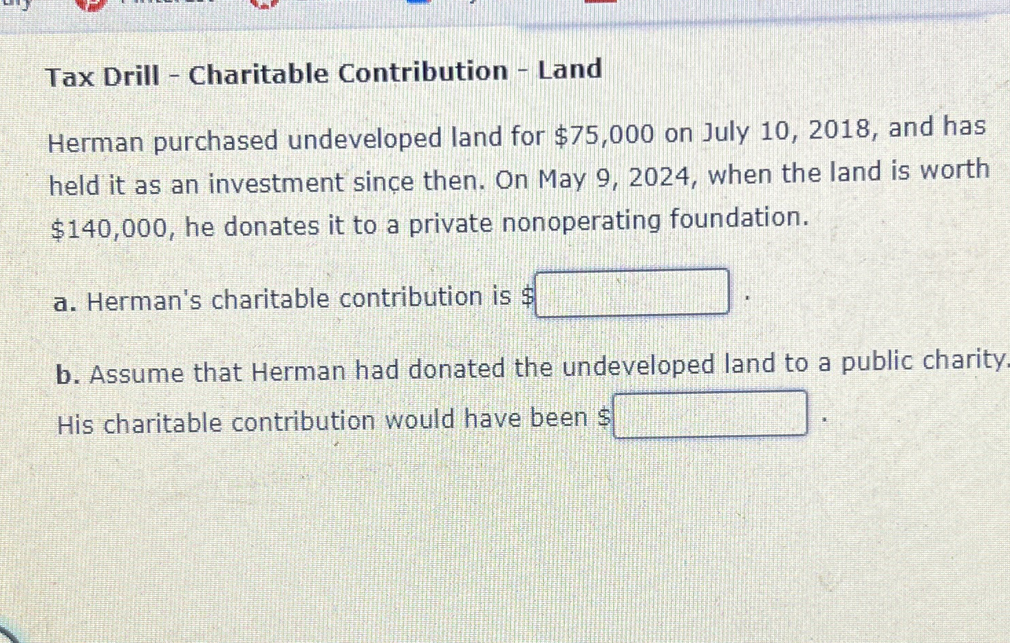 Tax Drill - Charitable Contribution - Land Herman