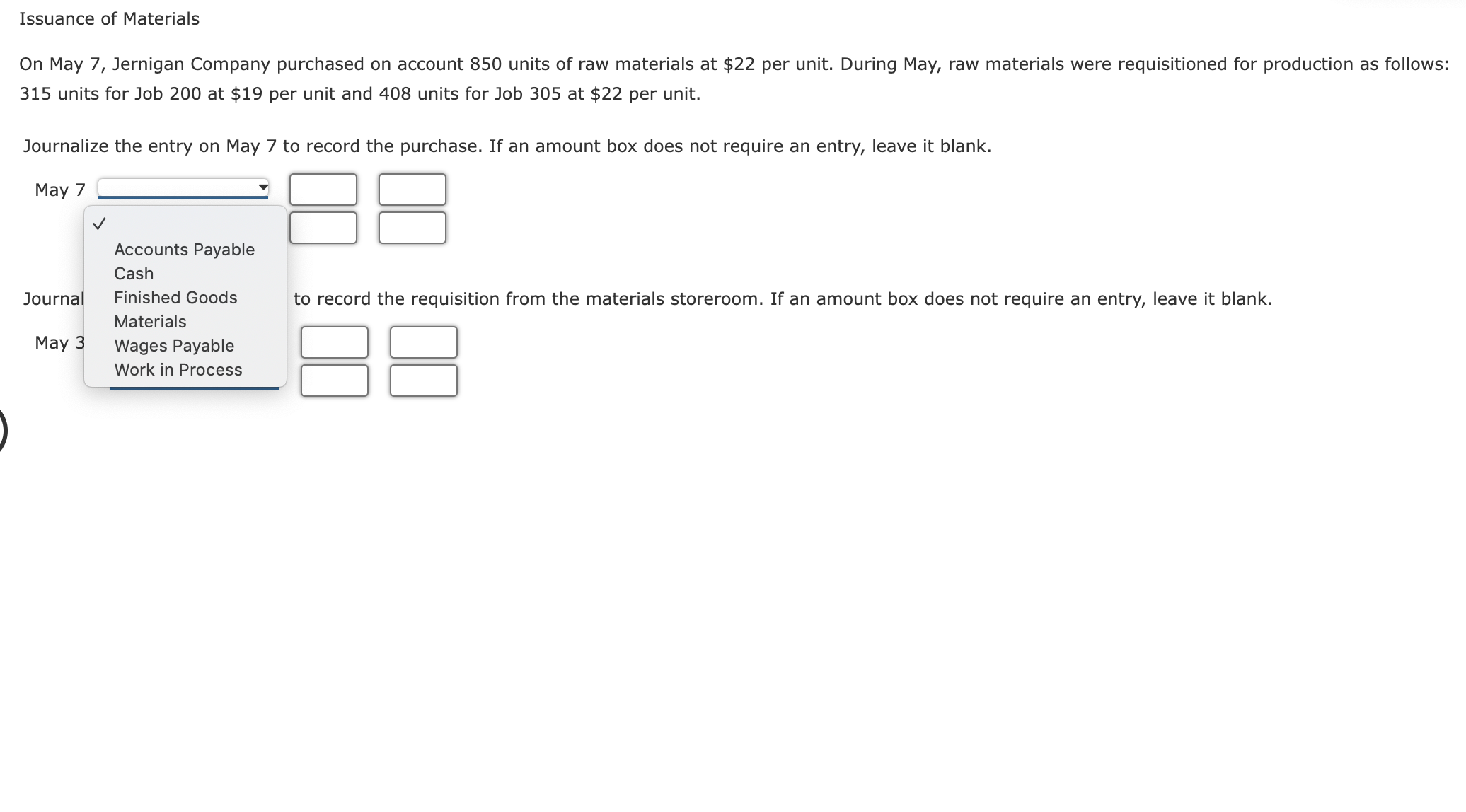 Issuance of Materials On May 7, Jernigan Company