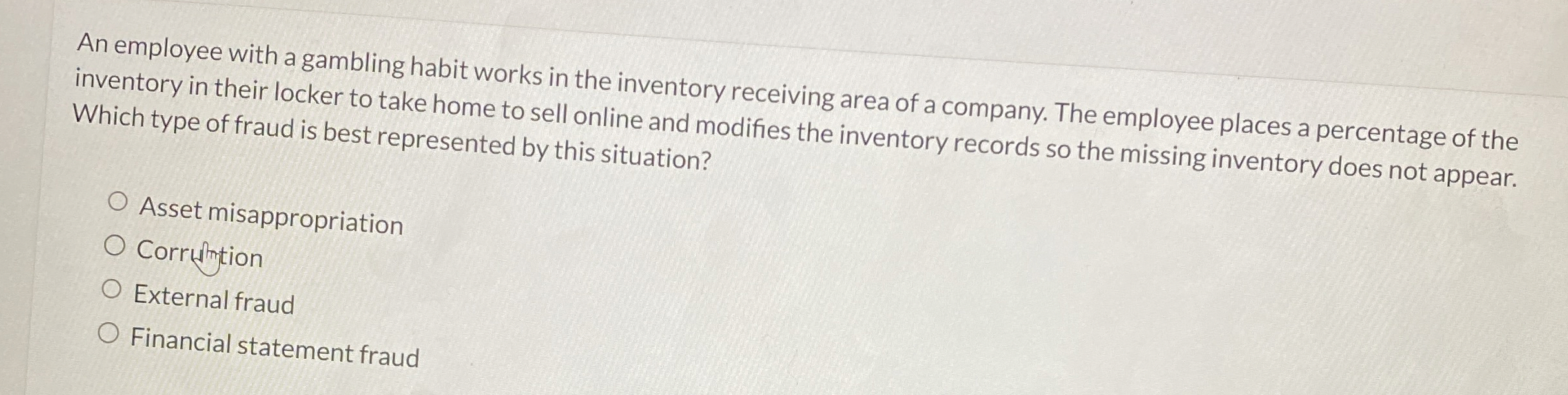 An employee with a gambling habit works in the