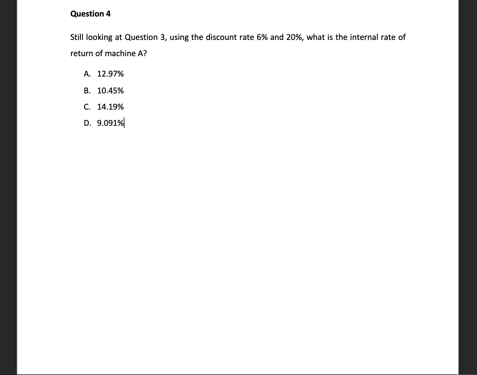 Question 4 Still looking at Question 3, using the