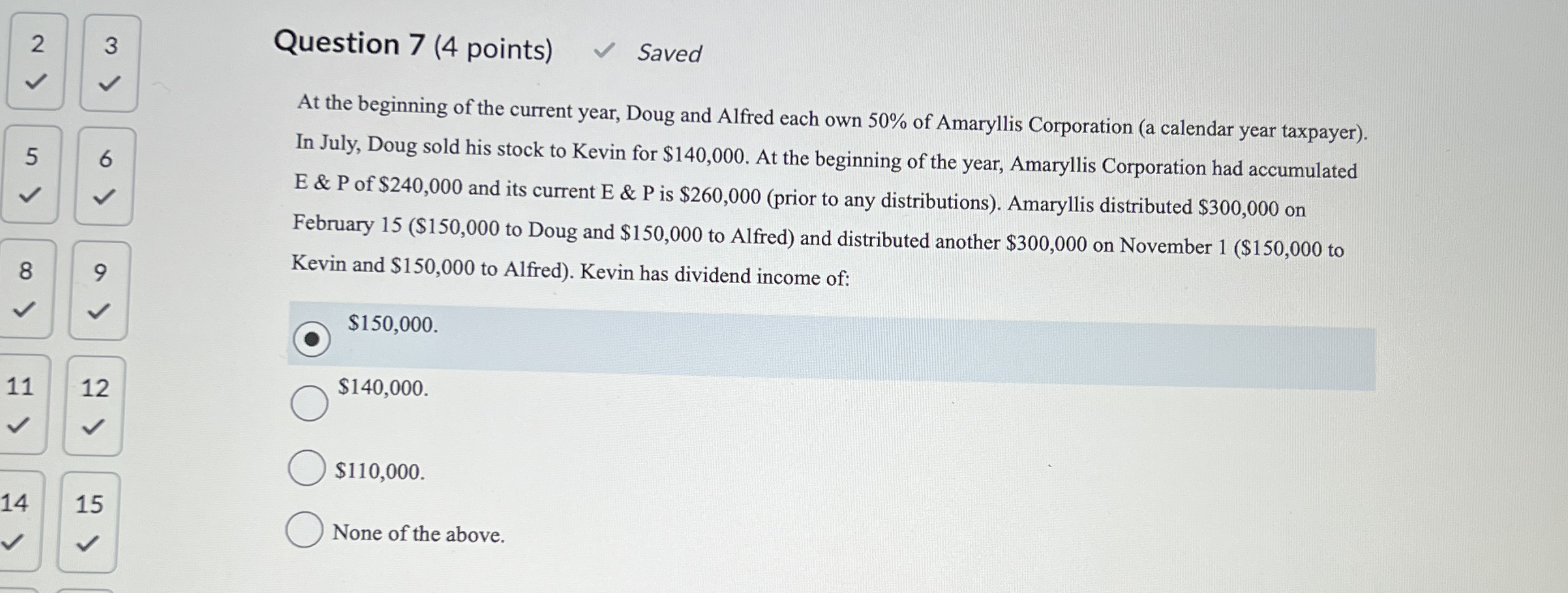 2 3 Question 7 ( 4 points ) Saved At the