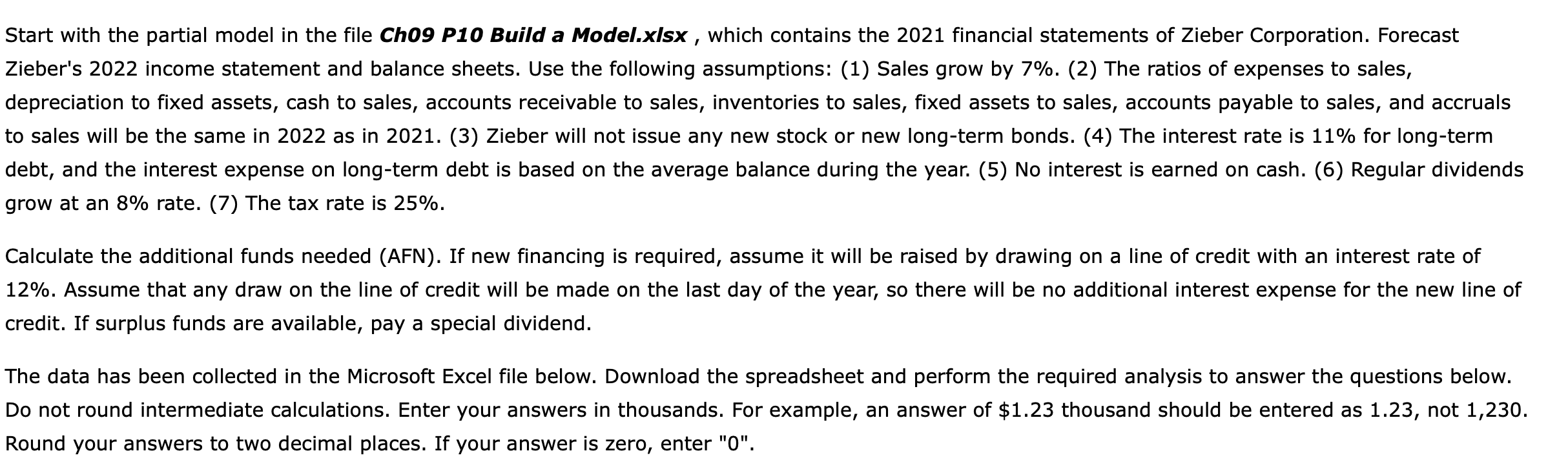 Start with the partial model in the file Chas P10