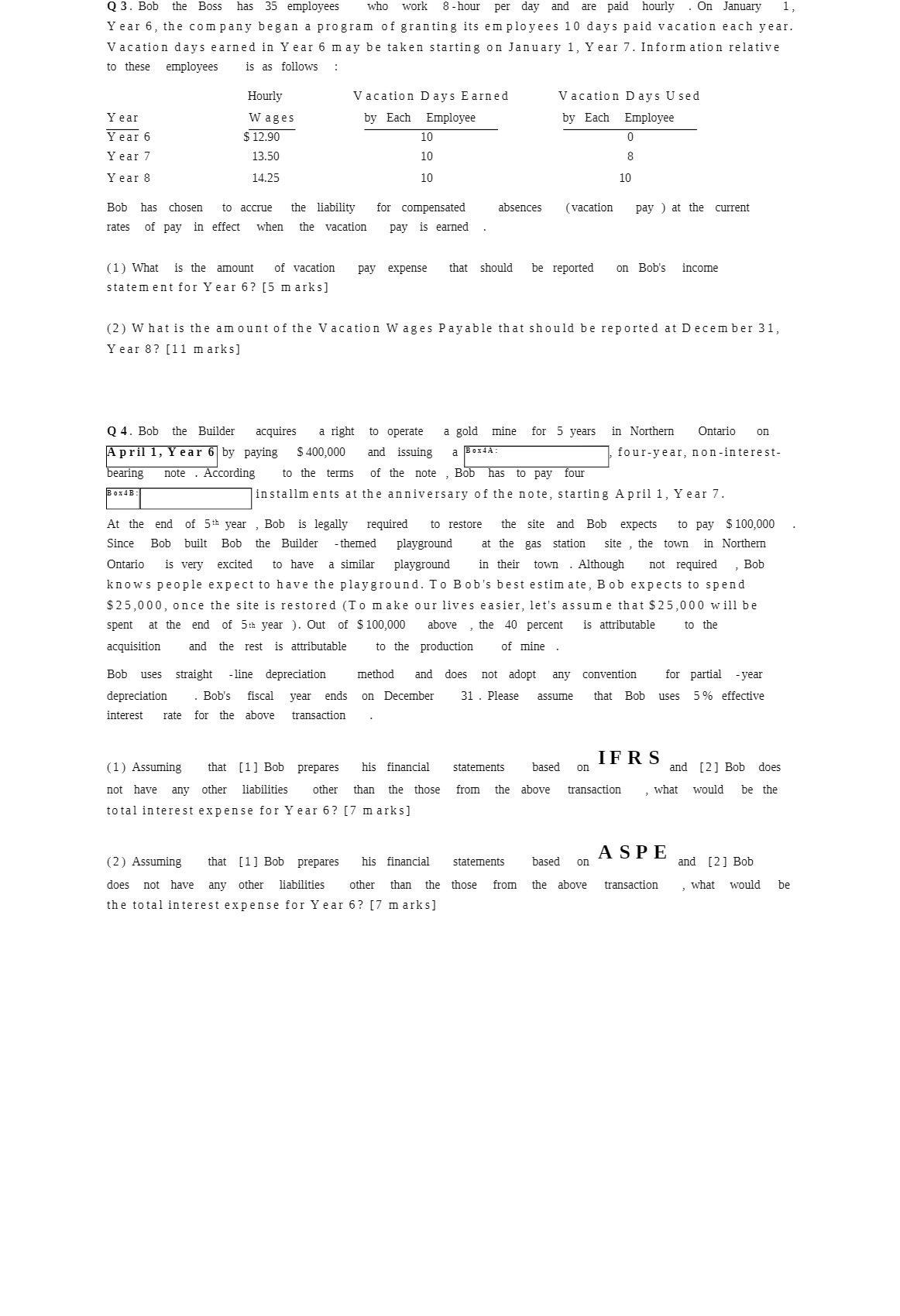 Q3. Bob the Boss has 35 employees who work 8hour