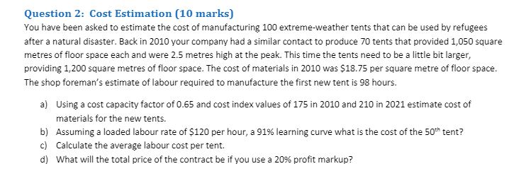 Kindly help out Question 2: Cost Estimation [1!]