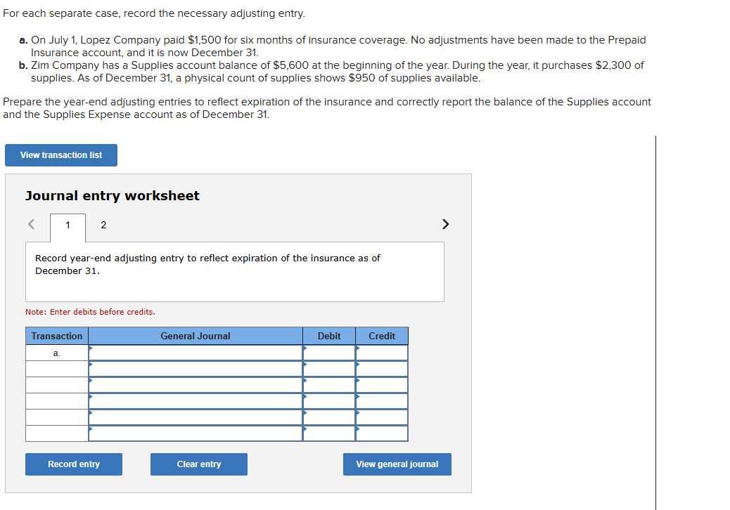 For each separate case, record the necessary
