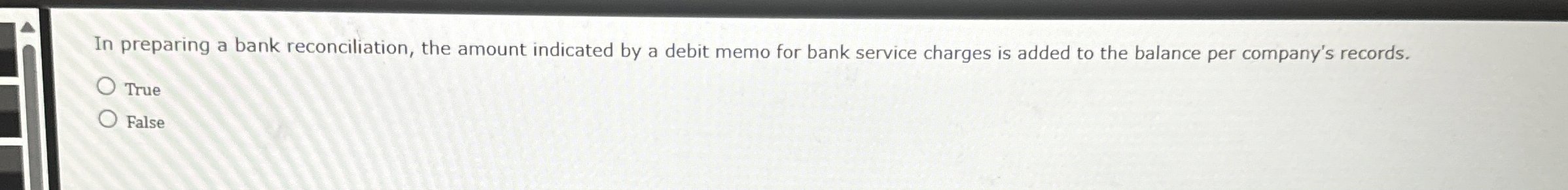 In preparing a bank reconciliation, the amount