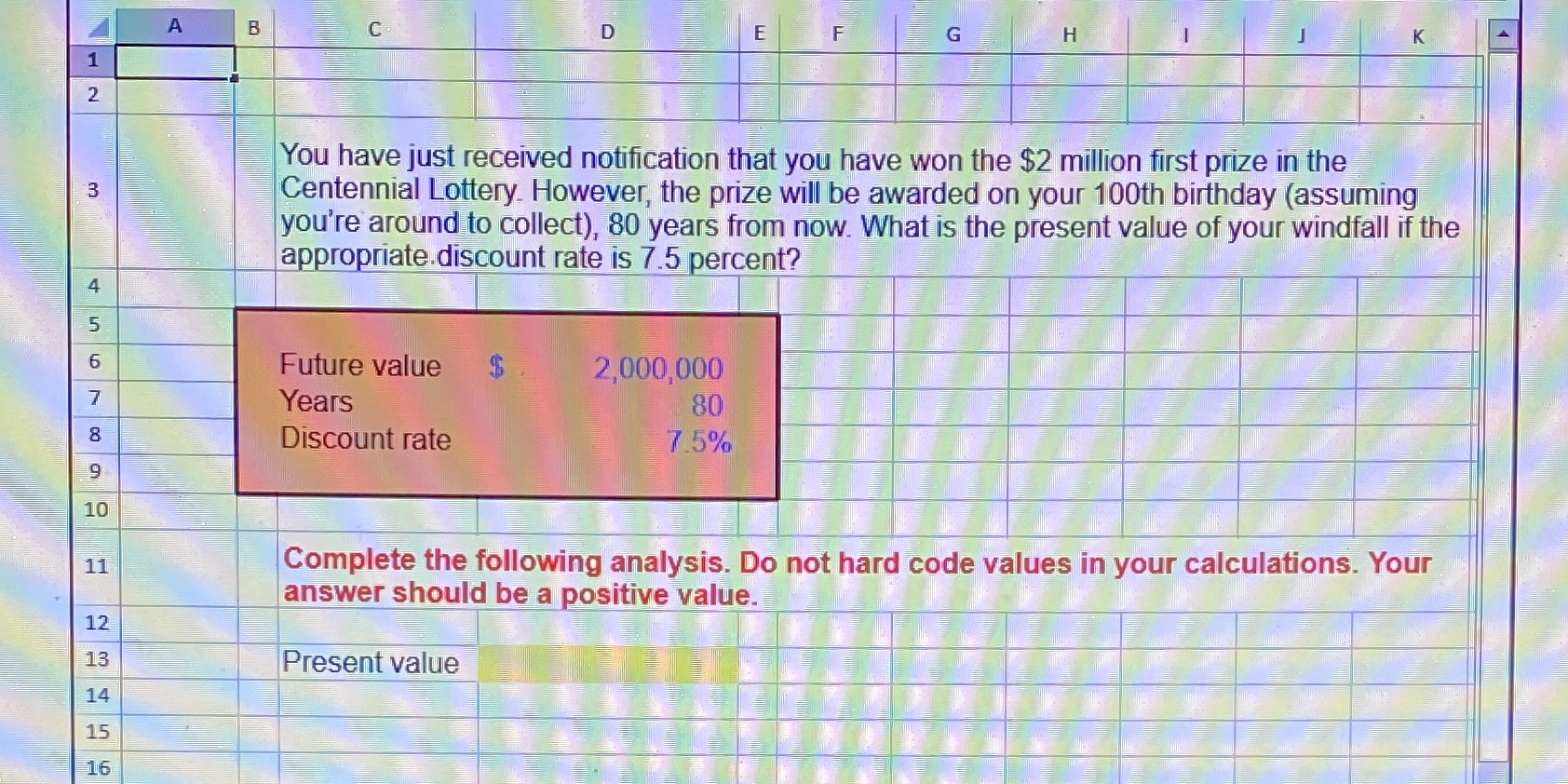 A B C D E F G H K 1 2 You have just received