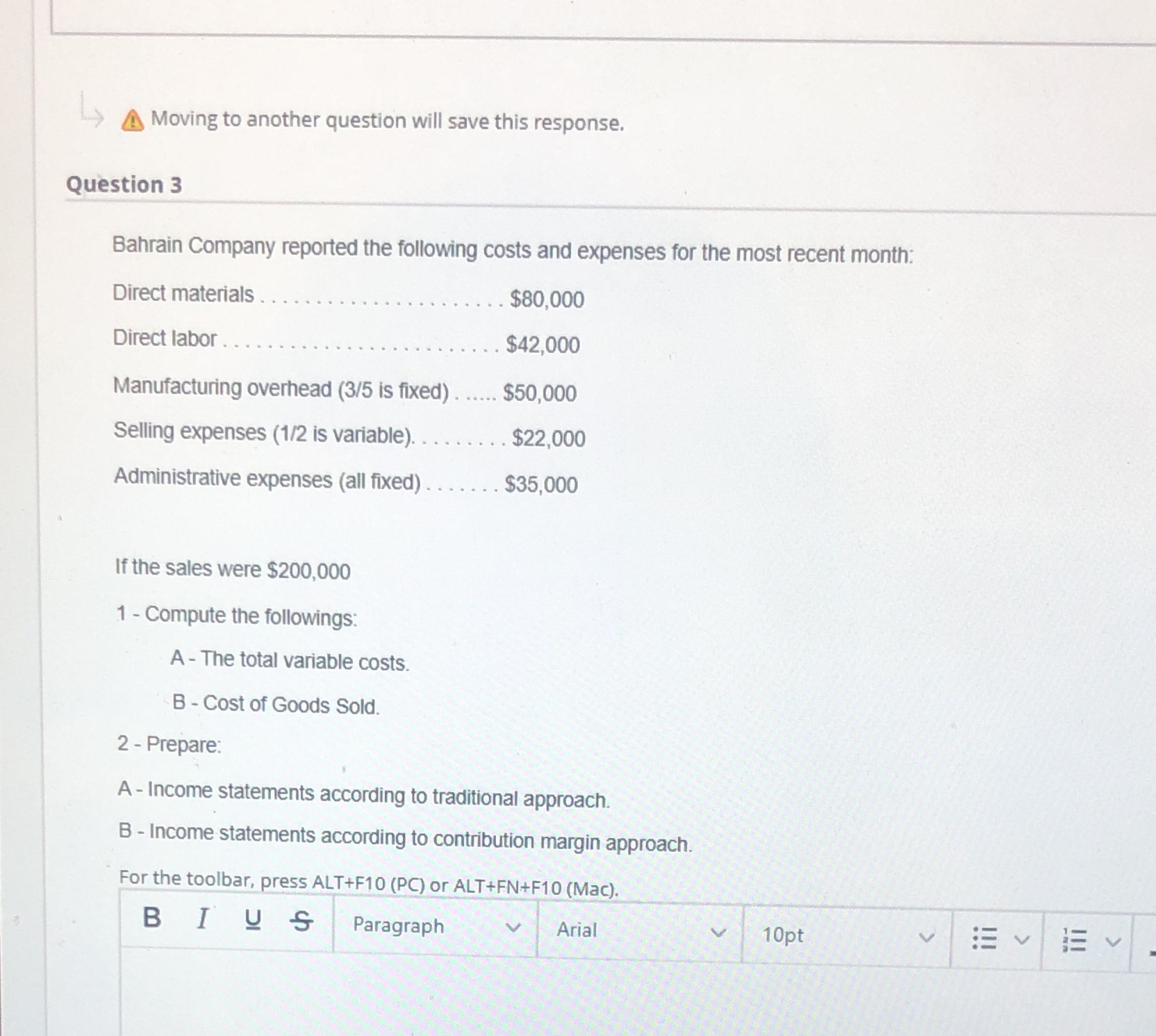 Moving to another question will save this