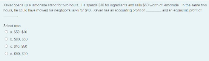 Xavier opens up a lemonade stand for two hours.