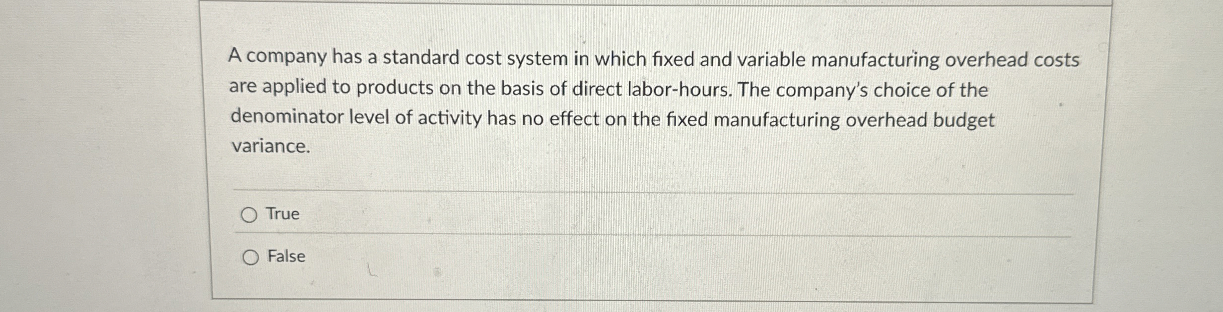 A company has a standard cost system in which
