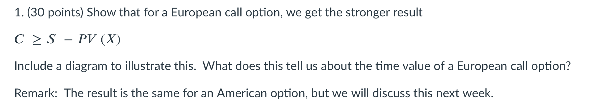 Need help with this question 1. (30 points) Show