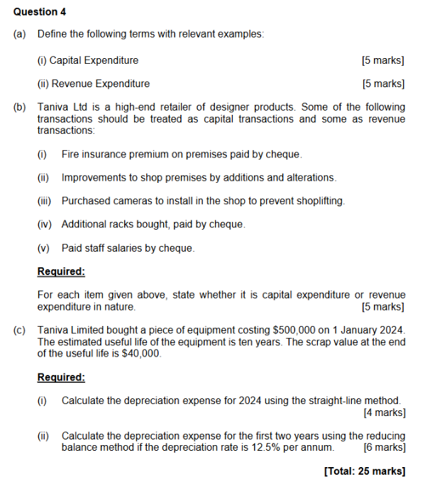Question 4 (a) (b) (c) Define the following terms
