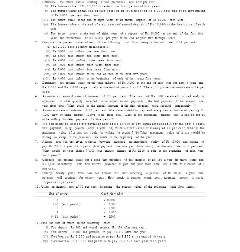 1. Determine the future values utilizing a time