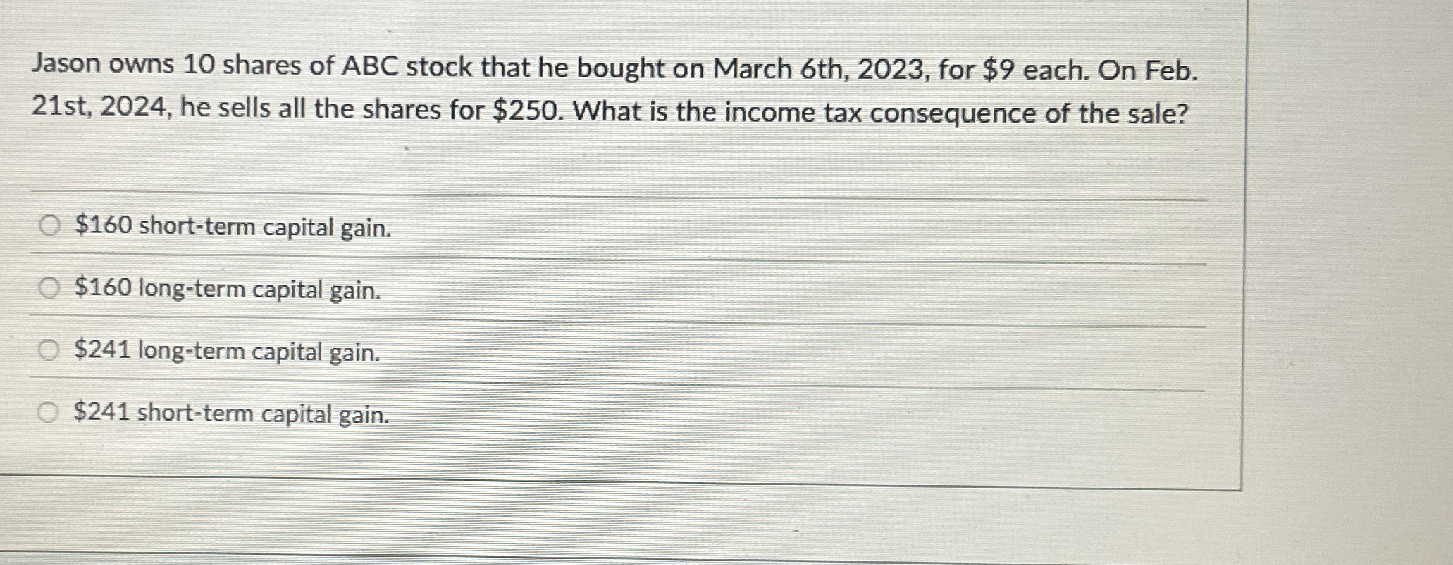 Jason owns 1 0 shares of ABC stock that he bought