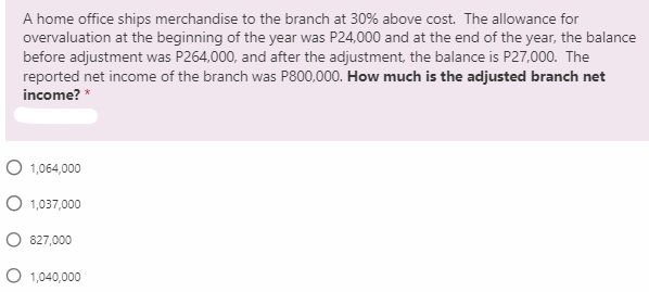 A home office ships merchandise to the branch at