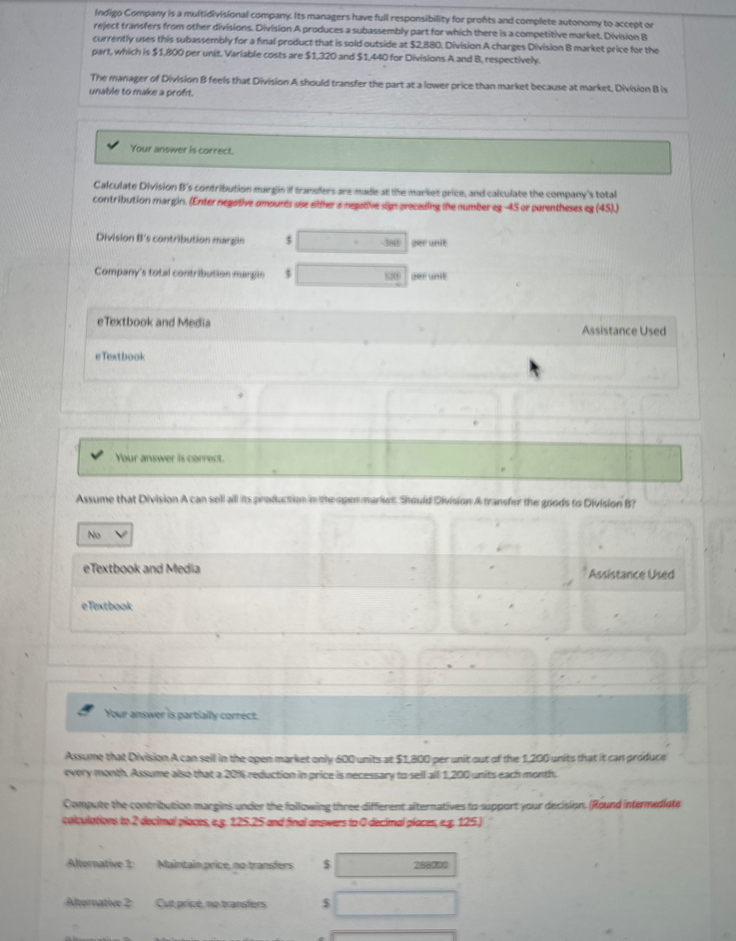 Indigo Company is a multidivisional company, Its