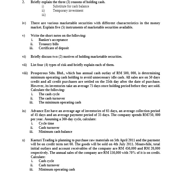 2. Briefly explain the three (3) reasons of