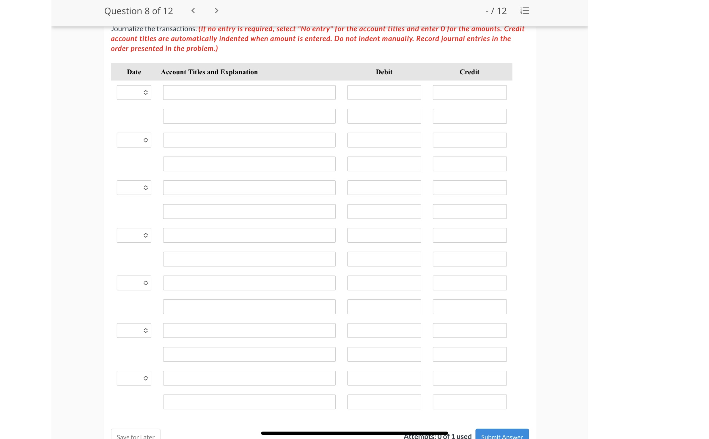 Question 8 of 12 - / 12 Journalize the