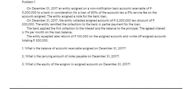 Problem 1 On December 01, 2017 an entity assigned