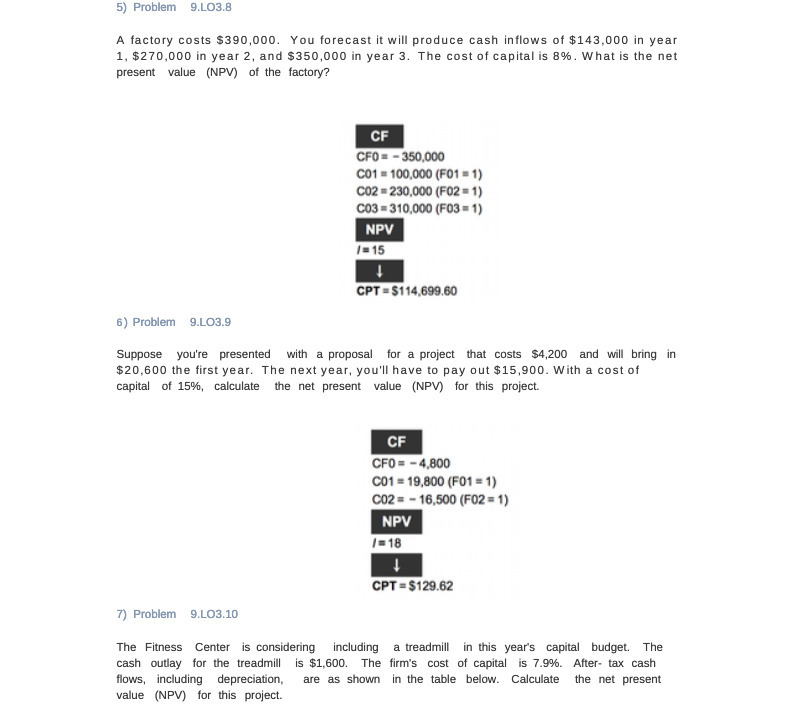 5) Problem 9.L03.8 A factory costs $390,000. You