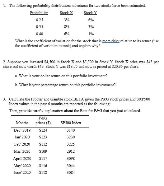 Please help with the questions from the image below. 1. The following