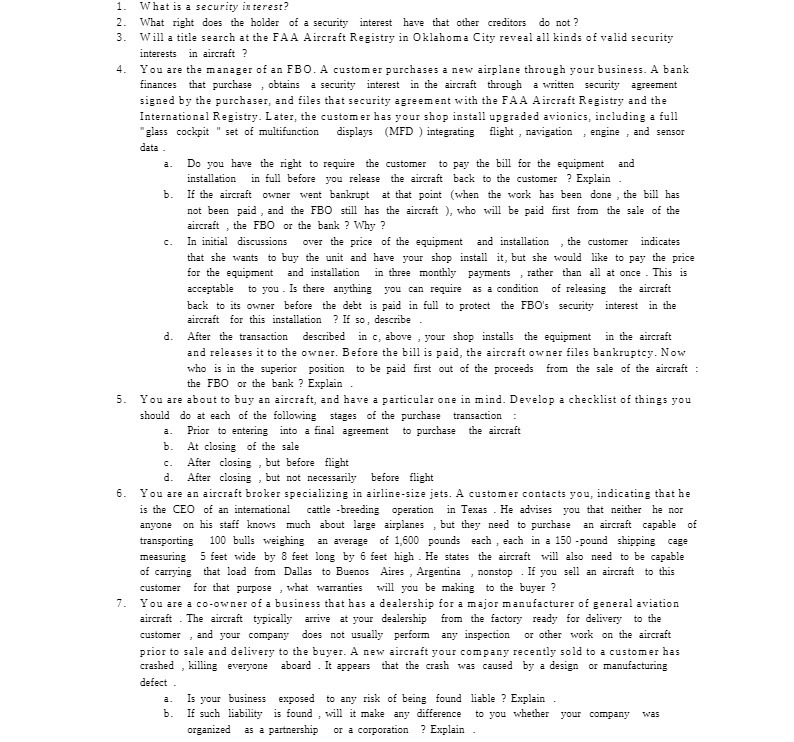 1. What is a security interest? What right does