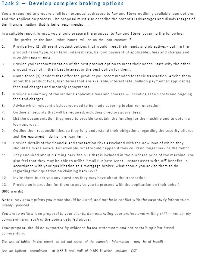 Task 2 - Develop complex broking options You are
