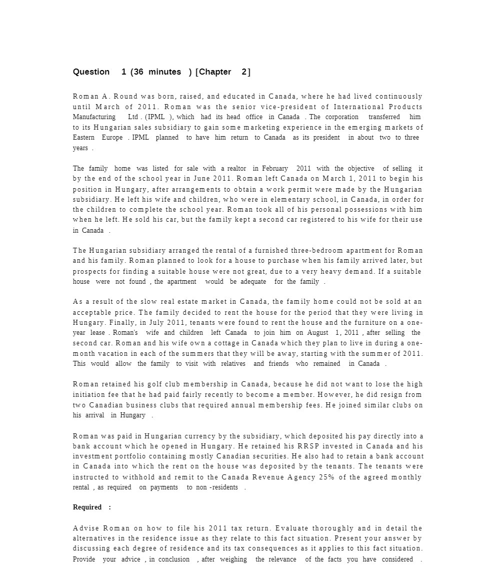 Question 1 (36 minutes )[Chapter 2] Roman A.