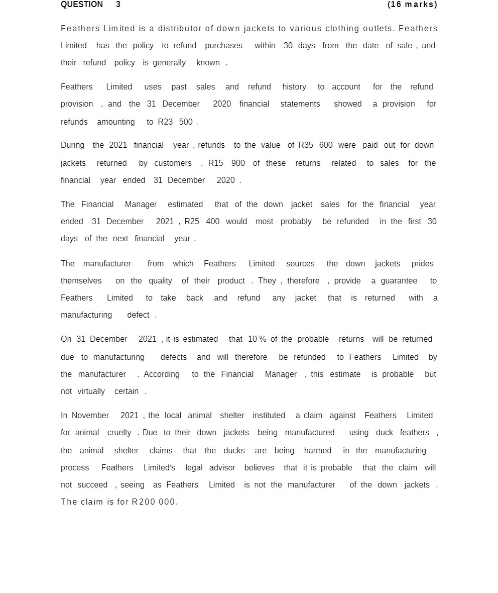 ouesnou 3 (15 marks} Feathers Limited is a