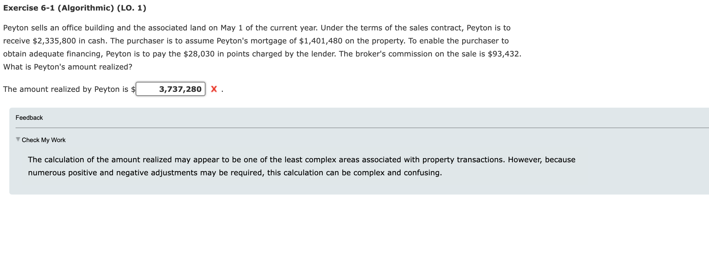 Feedback Check My Work The calculation of the