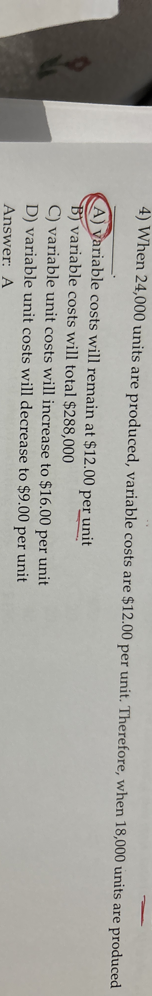 When 2 4 , 0 0 0 units are produced, variable