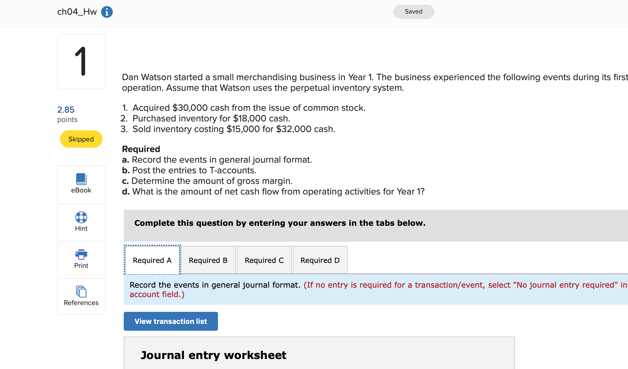 ch04_Hw 0 Saved 1 Dan Watson started a small
