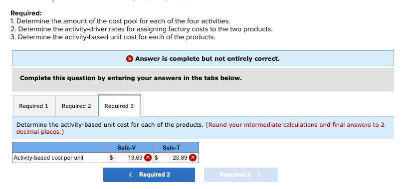 Required: 1. Determine the amount of the cost