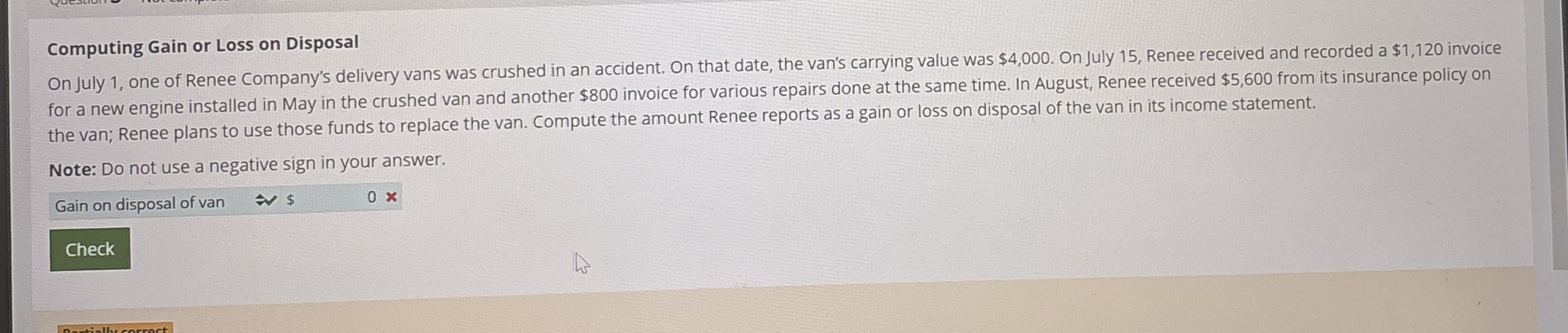 Computing Gain or Loss on Disposal On July 1 ,