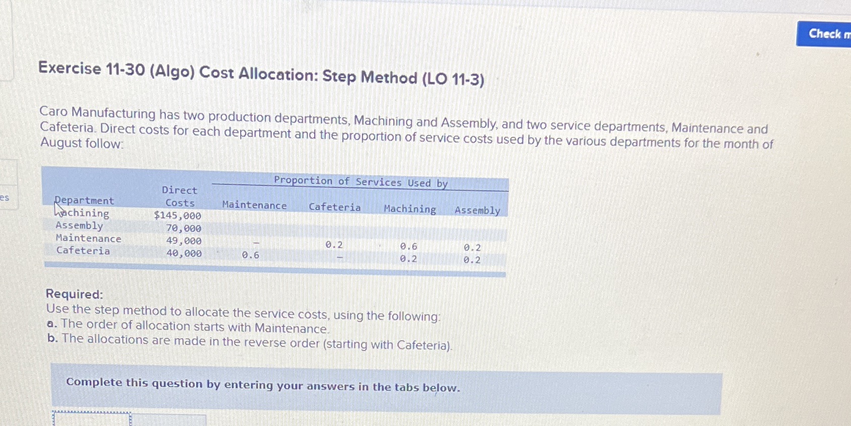 Check m Exercise 11-30 (Algo) Cost Allocation: