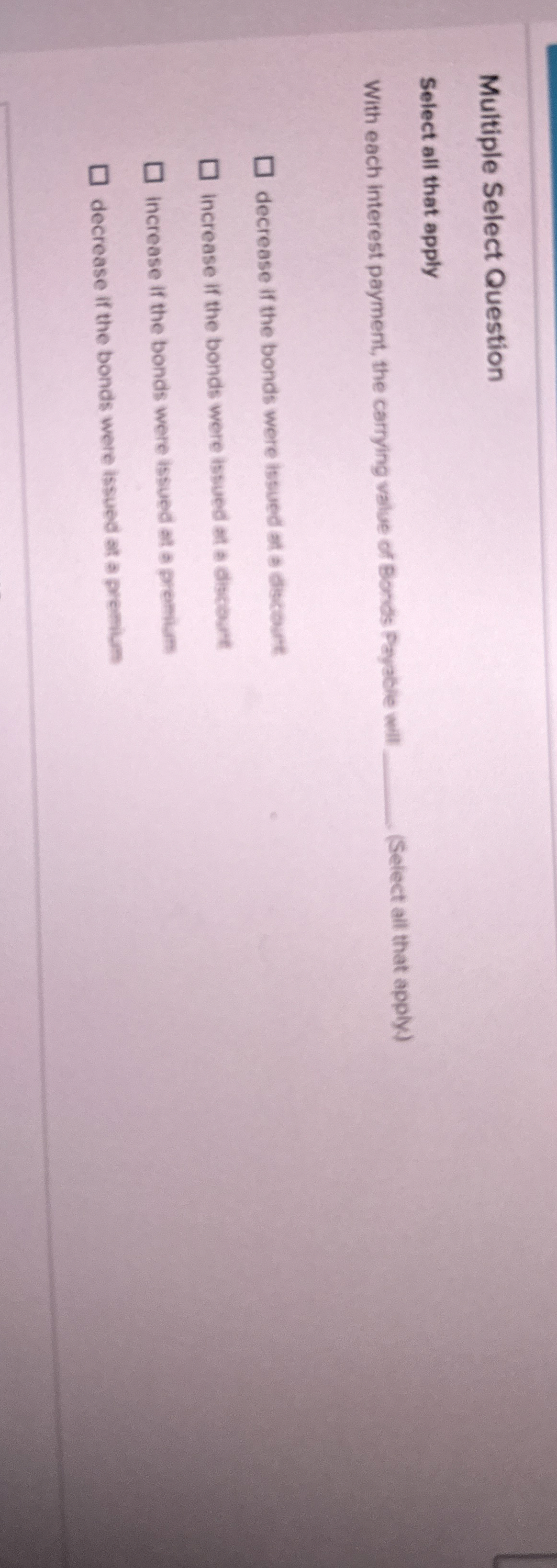 Multiple Select Question Select all that apply
