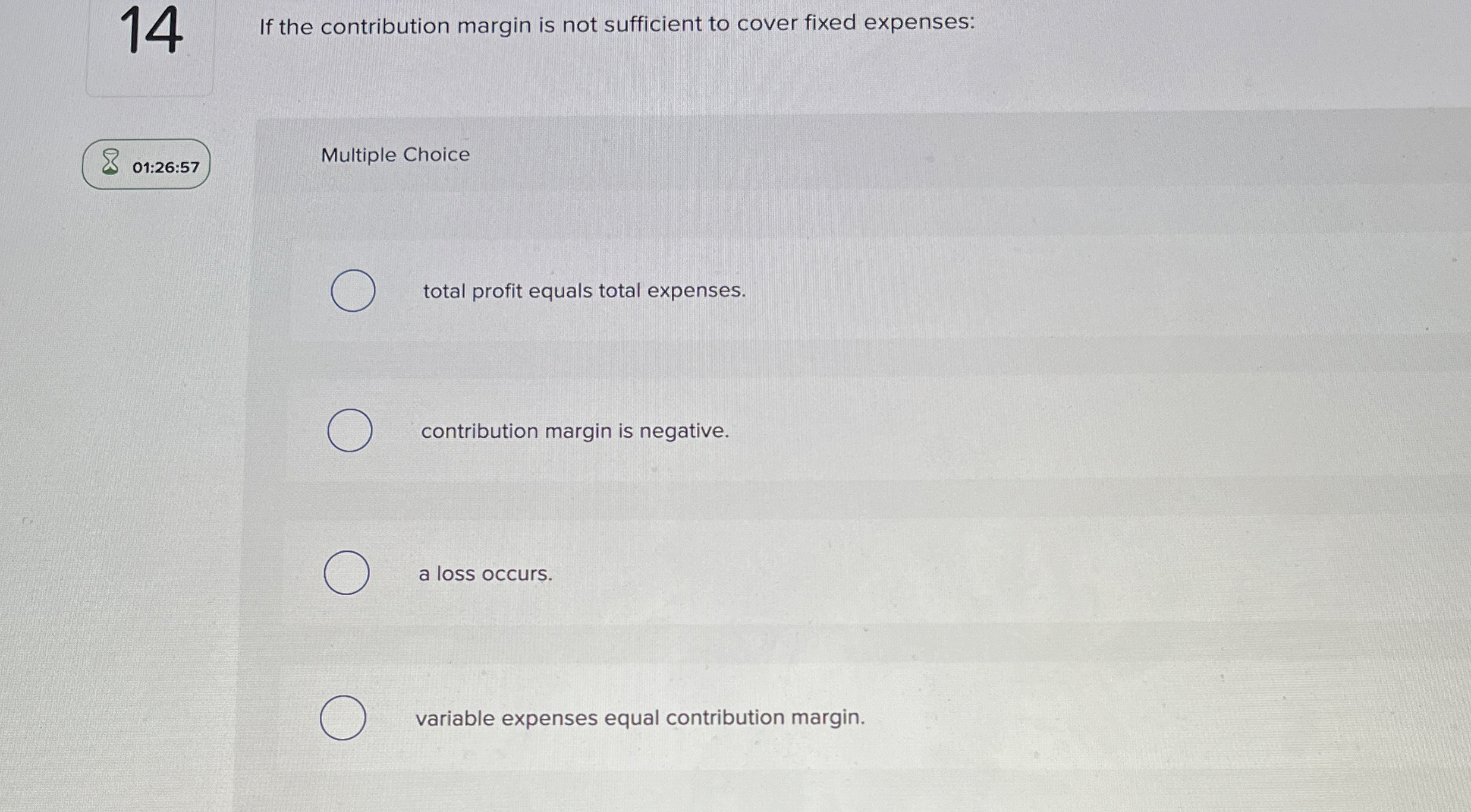 1 4 If the contribution margin is not sufficient