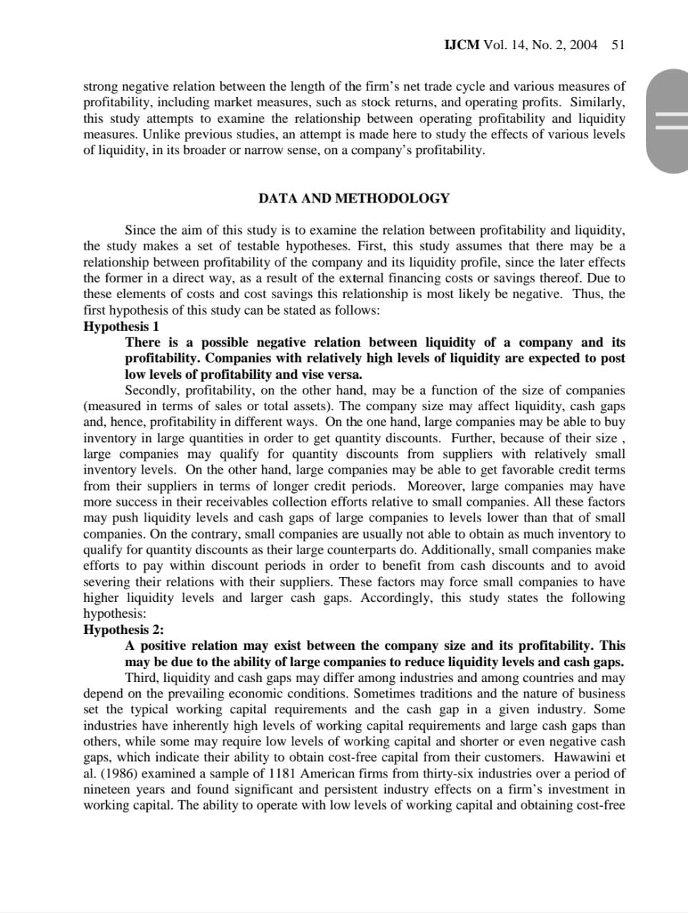 LIQUIDITY - PROFITABILITY TRADEOFF: AN EMPIRICAL