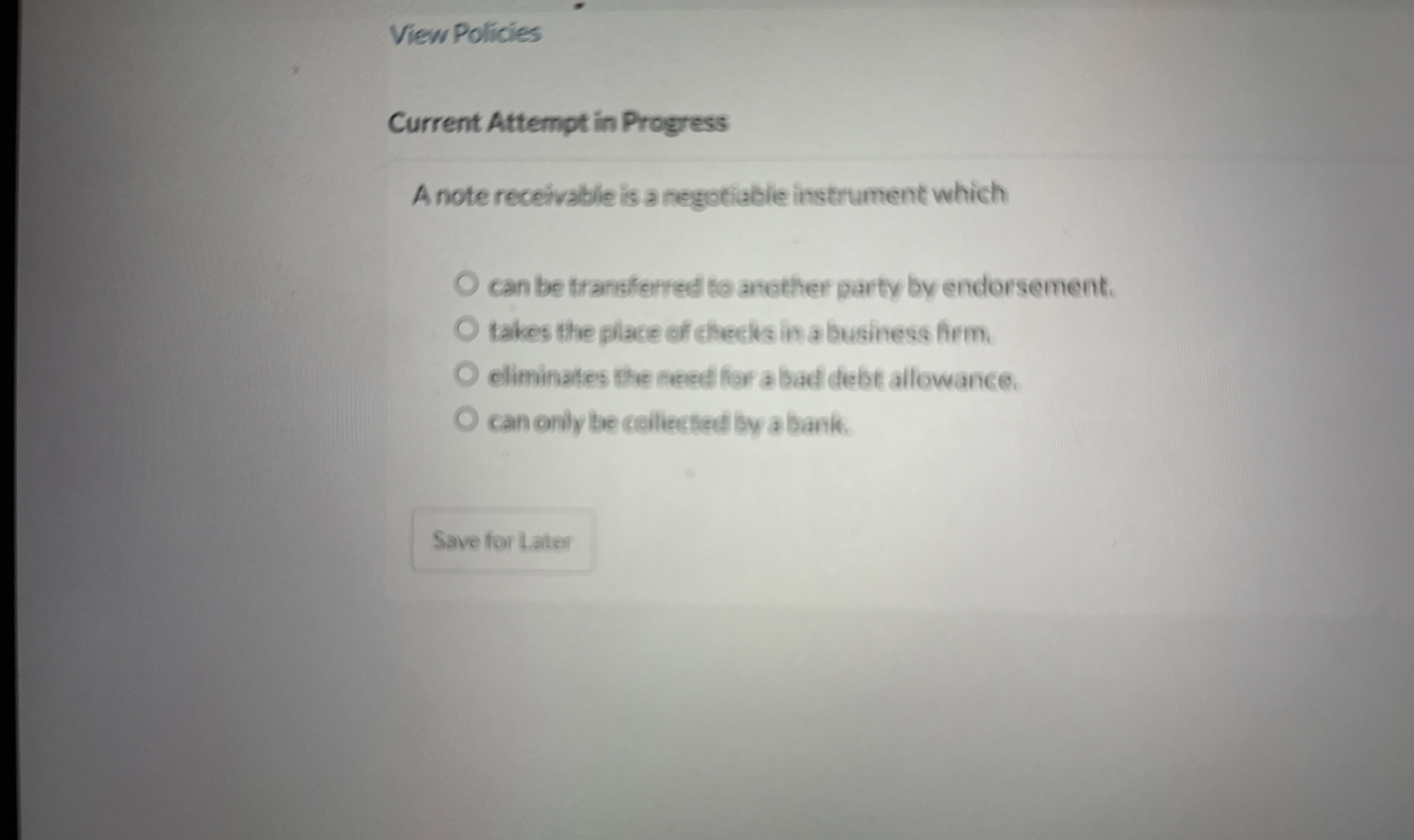 View Policies Current Attempt in Progress A note