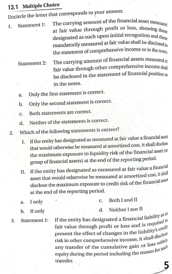 Statement 2: if :he entity has designated a