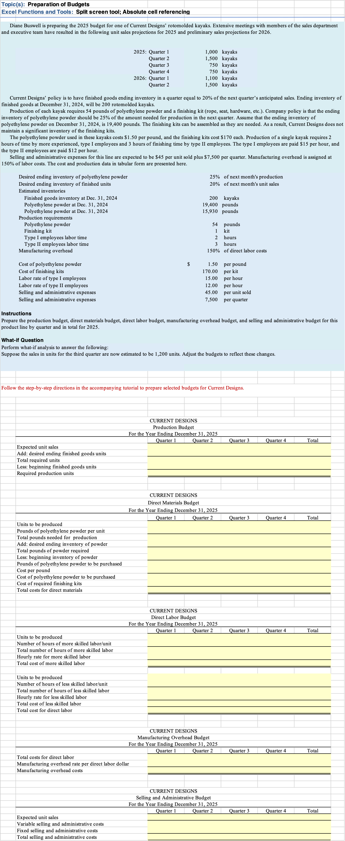 Topic(s): Preparation of Budgets Excel Functions