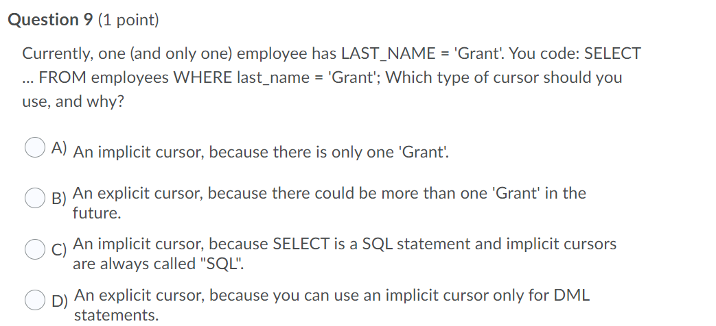 Question 9 (1 point) Currently, one {and only