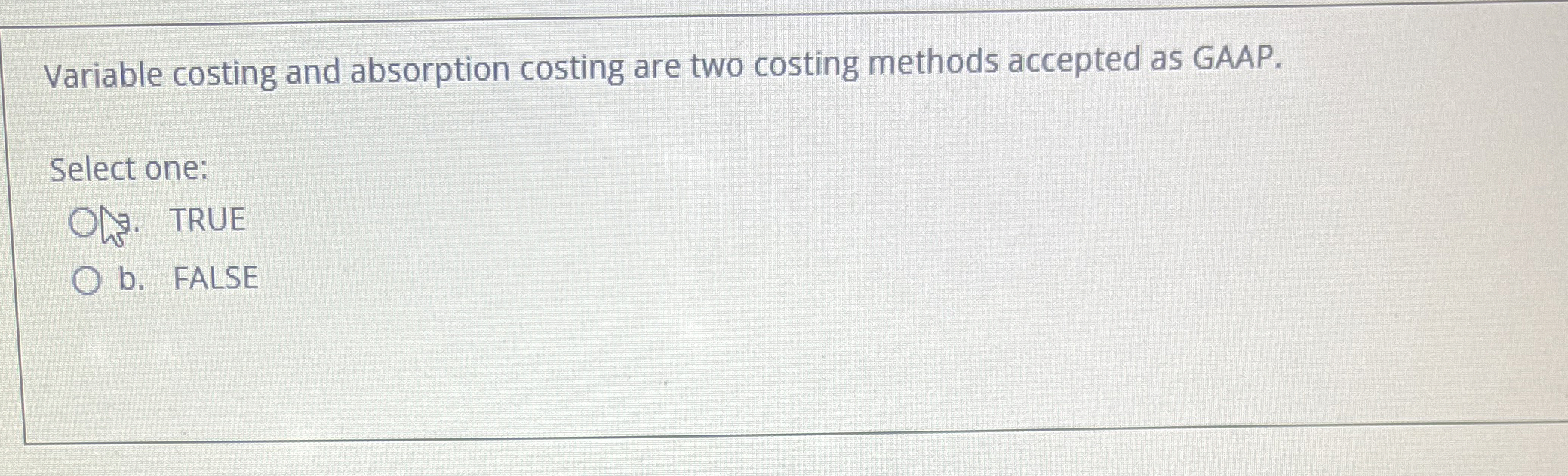 Variable costing and absorption costing are two