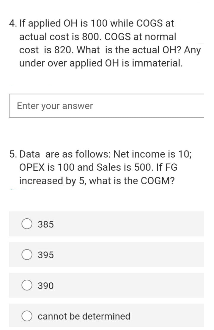 4. If applied OH is 100 while COGS at actual cost