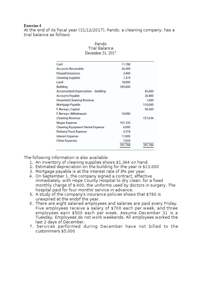 Exercise 4 At the end of its fiscal year